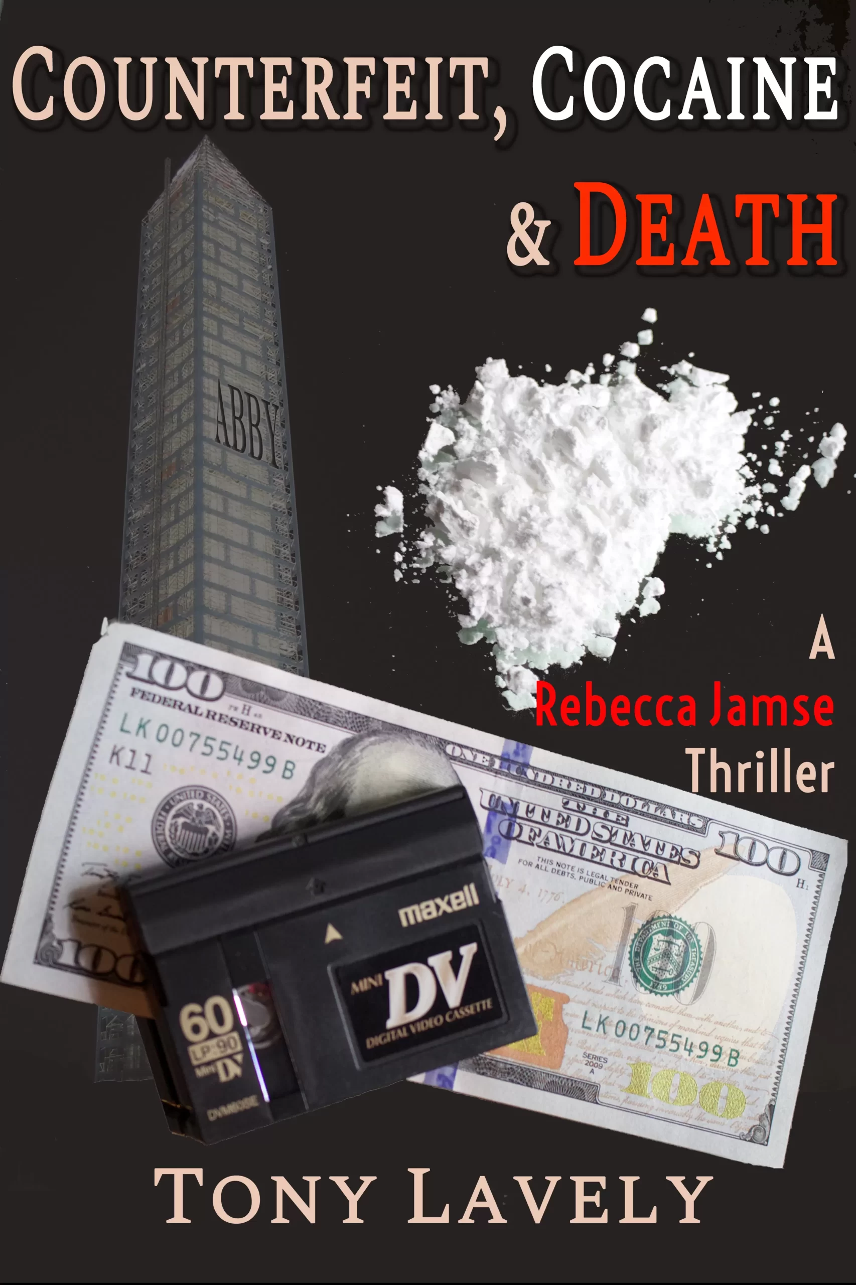 Cover Image for Counterfeit, Cocaine and Death